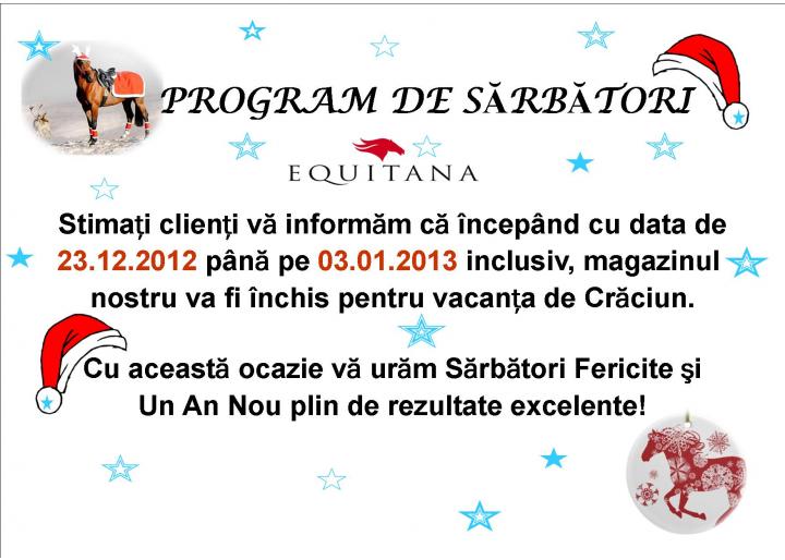 IMPORTANT: PROGRAM DE SARBATORI DEC. 2012 EQUITANA